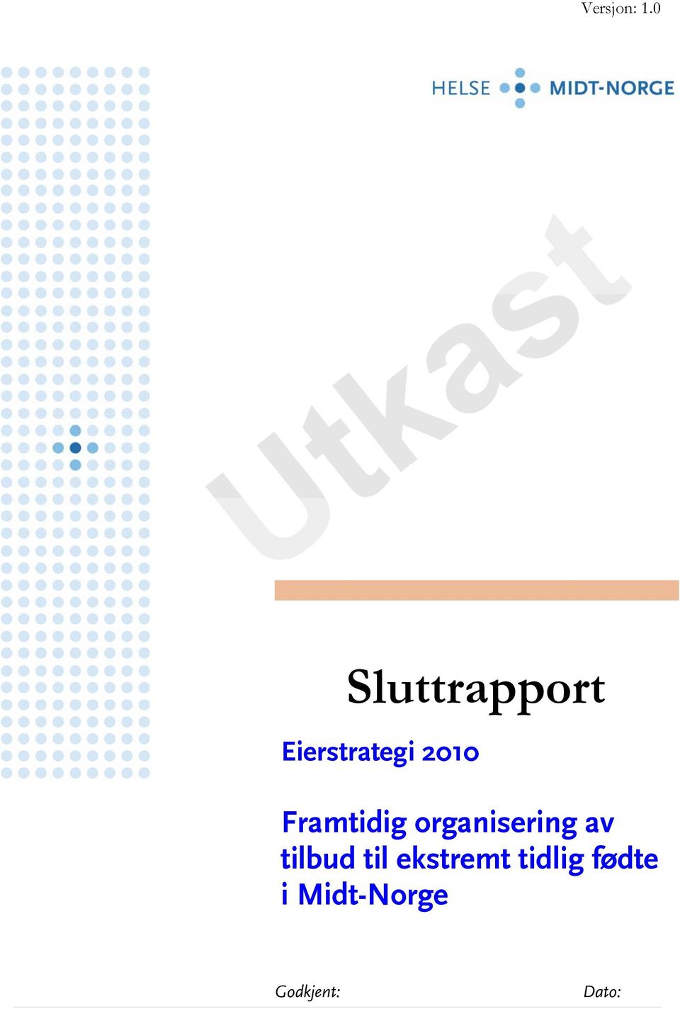 organisering av tilbud til