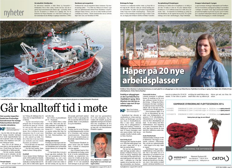 De tre dykkerne fra Project Baseline var i ferd med å kartlegge undervannsmiljøet da de tilfeldigvis oppdaget månefisken. (NRK) Nordmenn på norgesferie Nordmenn har vært på norgesferie denne sommeren.