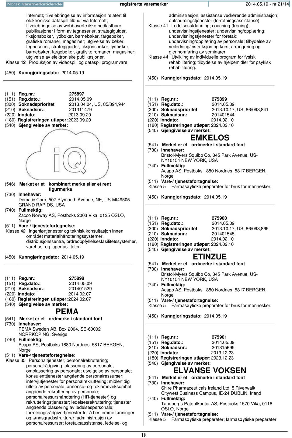 tegneserier, strategiguider, fiksjonsbøker, lydbøker, barnebøker, fargebøker, grafiske romaner, magasiner; utgivelse av bøker, tegneserier, strategiguider, fiksjonsbøker, lydbøker, barnebøker,