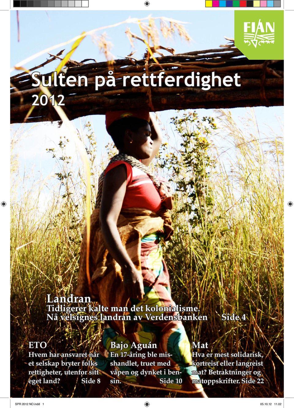 utenfor sitt eget land? Side 8 SPR 2012 NO.