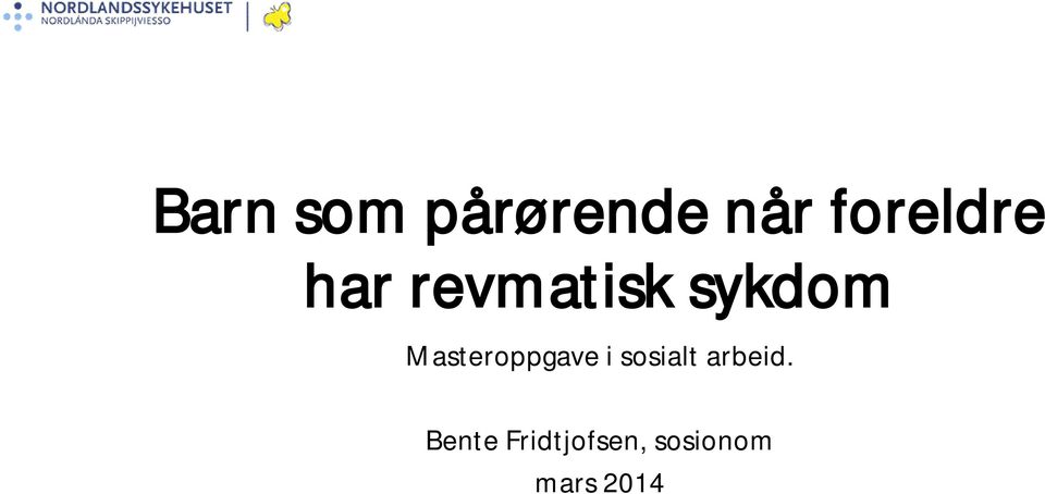 Masteroppgave i sosialt arbeid.