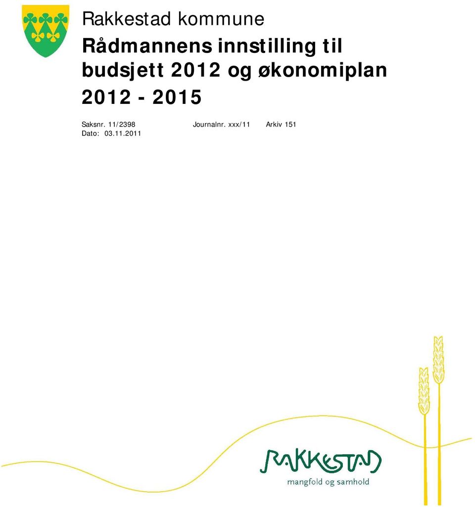 økonomiplan 2012-2015 Saksnr.