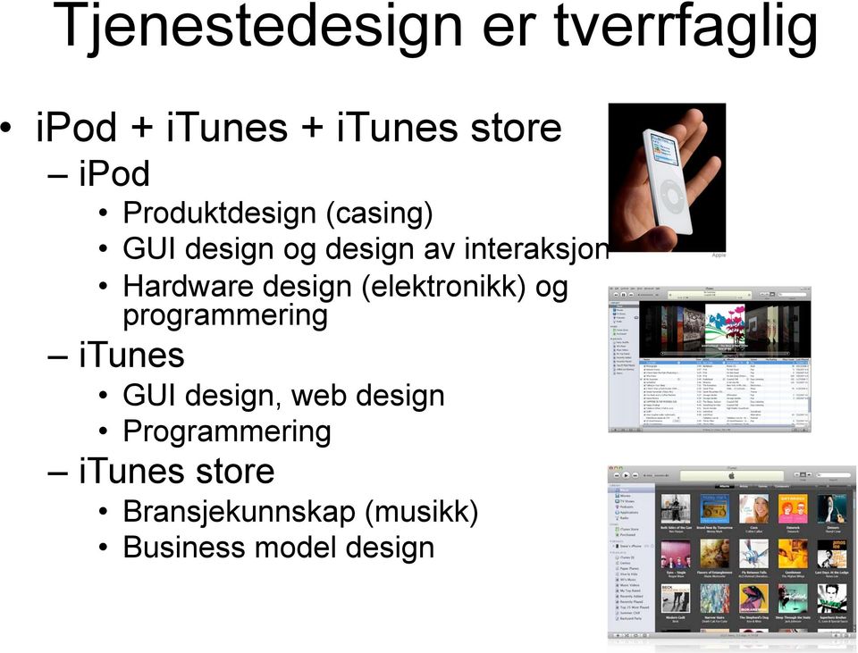 design (elektronikk) og programmering itunes GUI design, web design