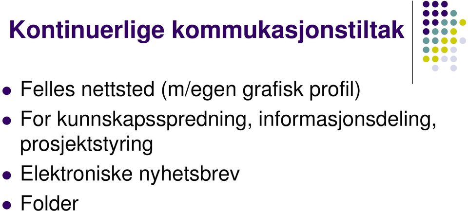 kunnskapsspredning, informasjonsdeling,