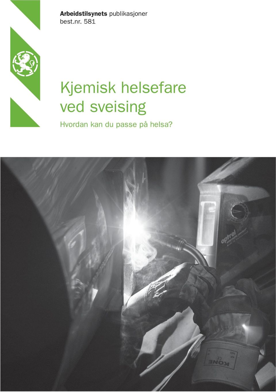 581 Kjemisk helsefare ved