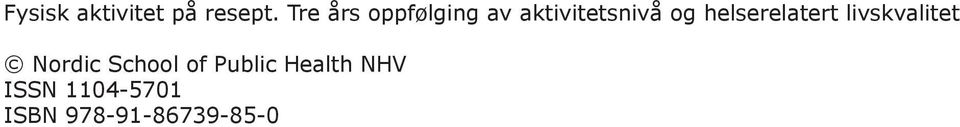 helserelatert livskvalitet Nordic School