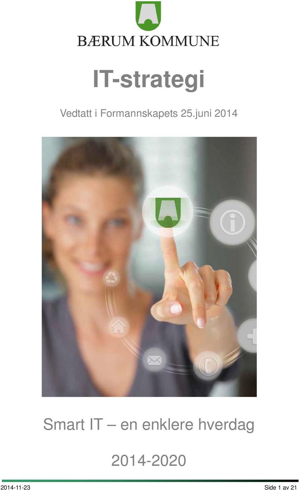 juni 2014 Smart IT en