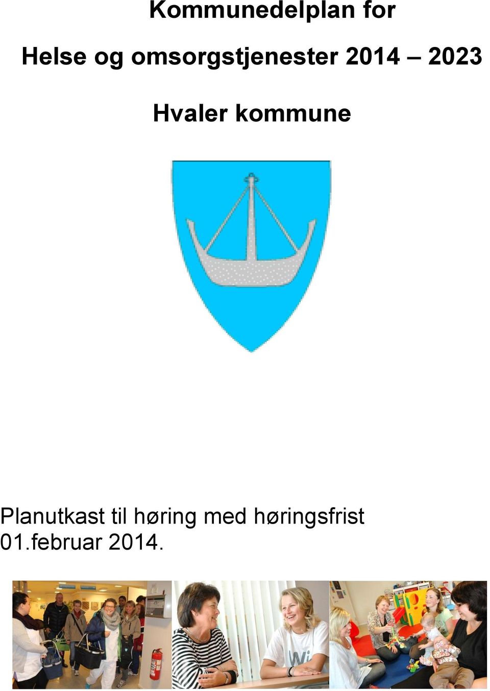 Hvaler kommune Planutkast til