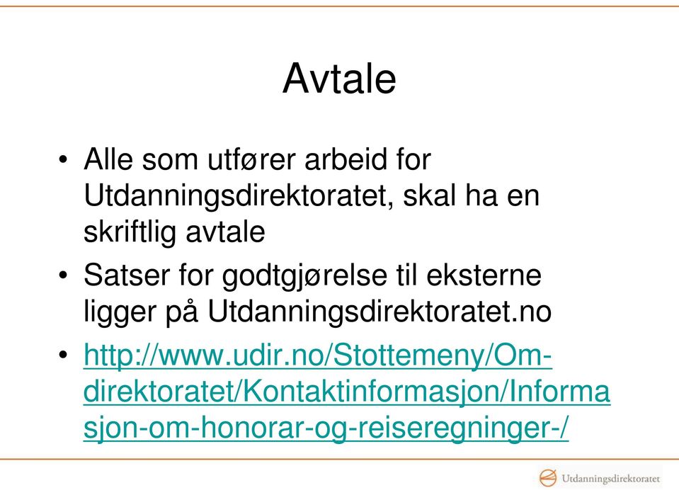 Utdanningsdirektoratet.no http://www.udir.