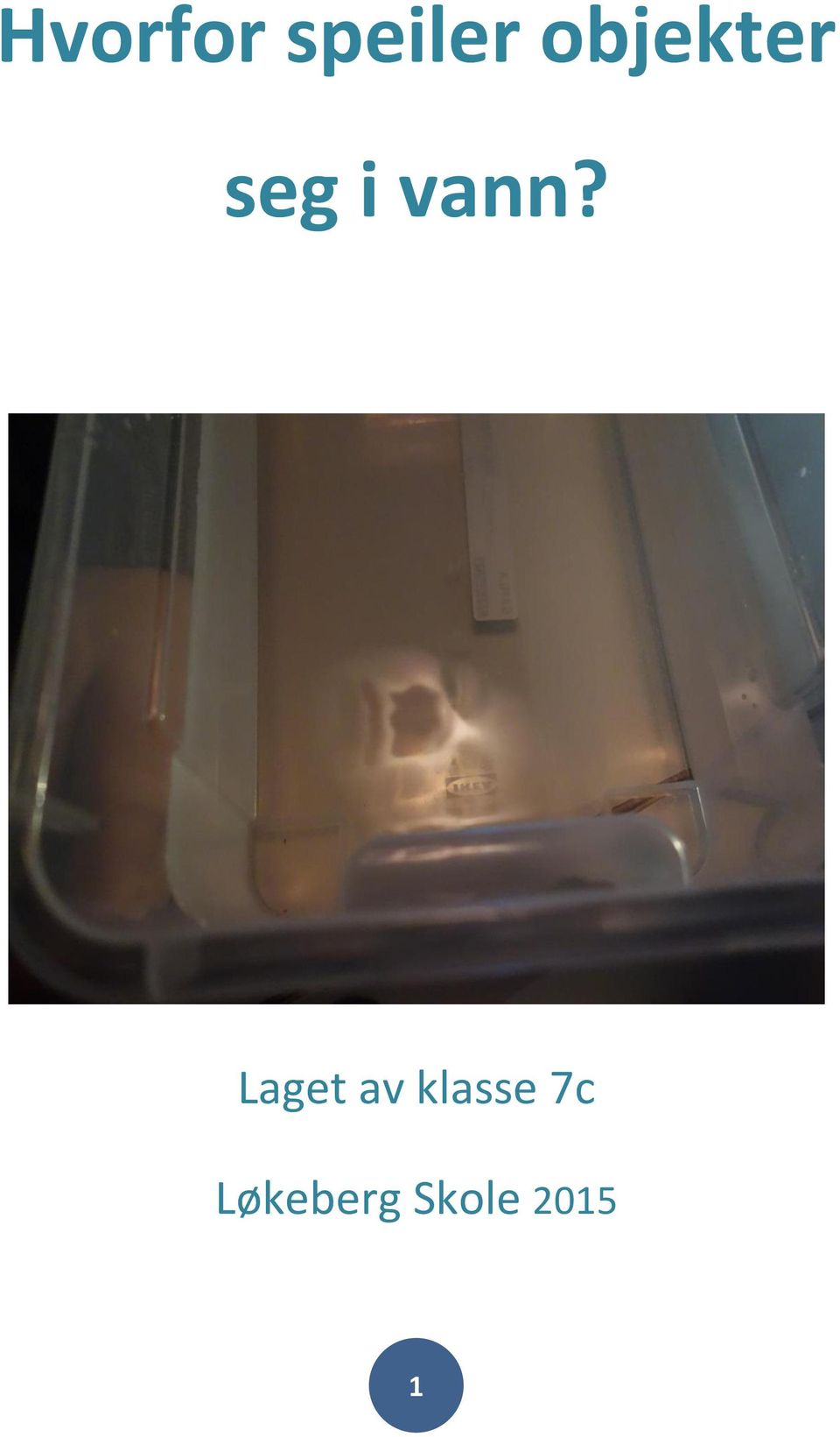 Laget av klasse 7c