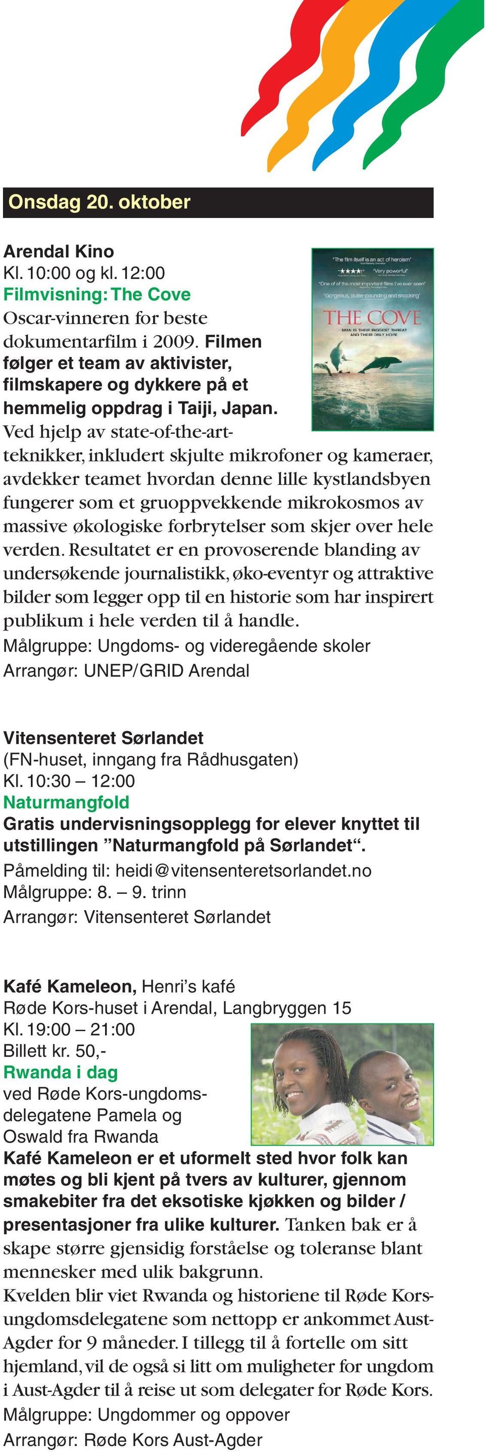 Ved hjelp av state-of-the-artteknikker, inkludert skjulte mikrofoner og kameraer, avdekker teamet hvordan denne lille kystlandsbyen fungerer som et gruoppvekkende mikrokosmos av massive økologiske