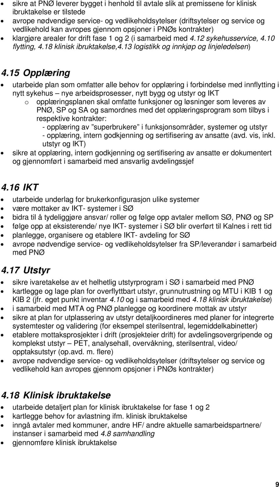 13 logistikk og innkjøp og linjeledelsen) 4.