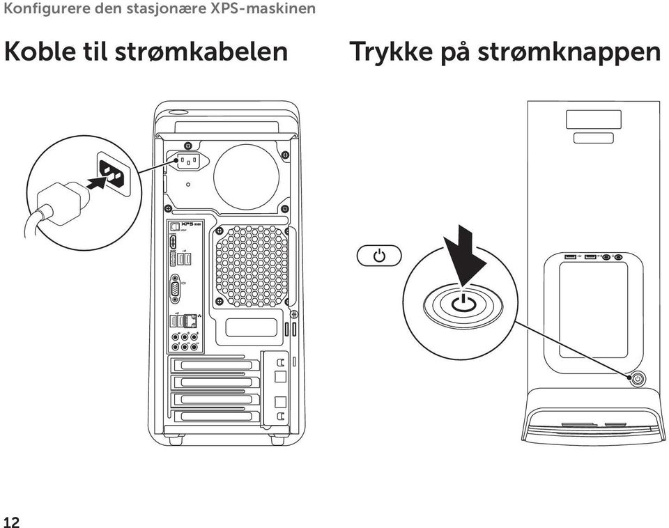 XPS-maskine Koble til