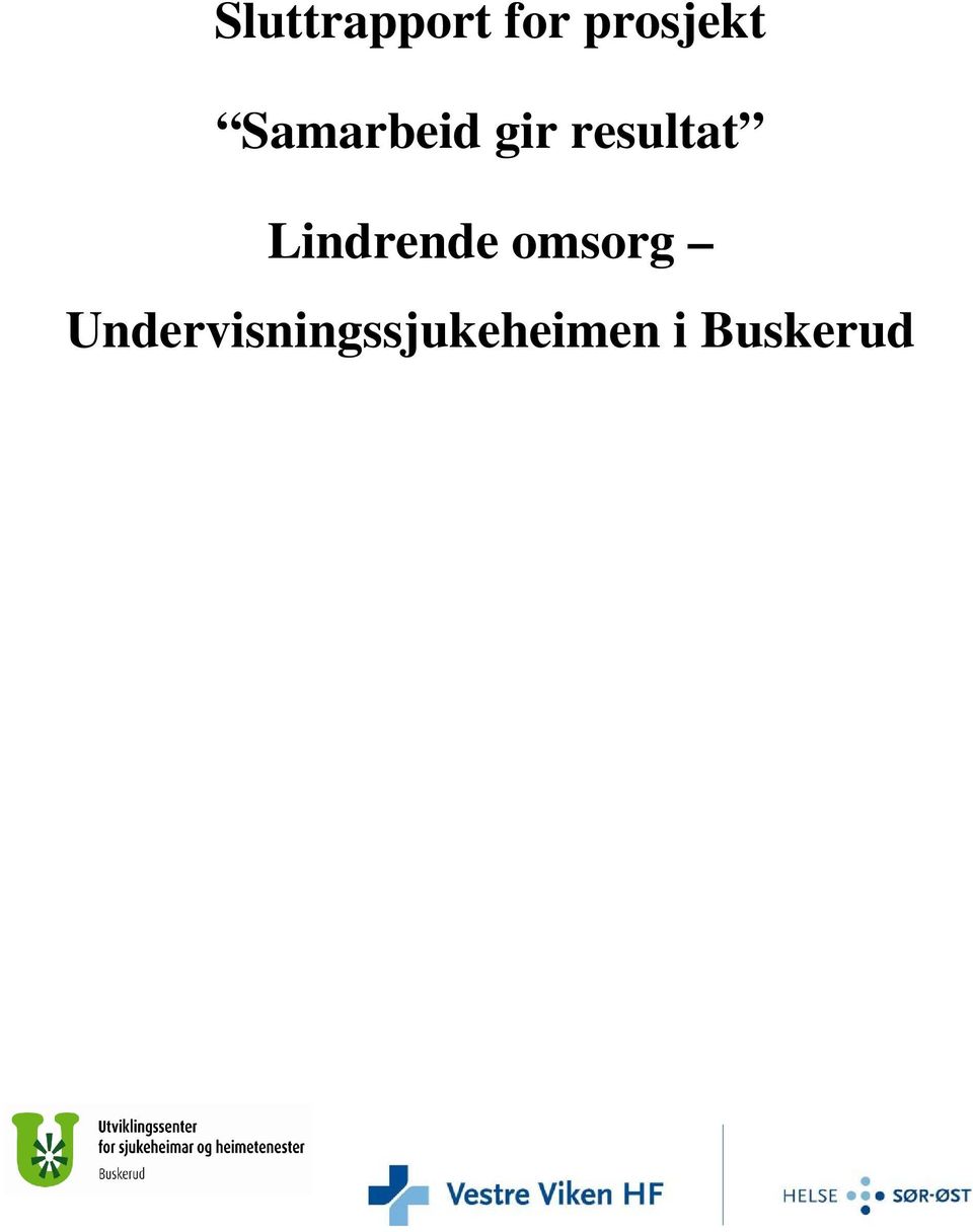 Lindrende omsorg