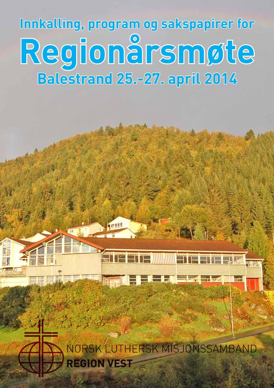 Balestrand 25.-27.