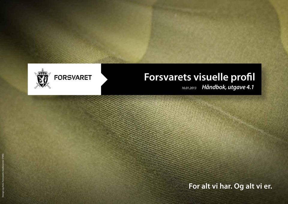 (FMS) Forsvarets visuelle