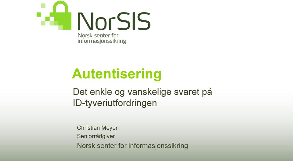 ID-tyveriutfordringen Christian