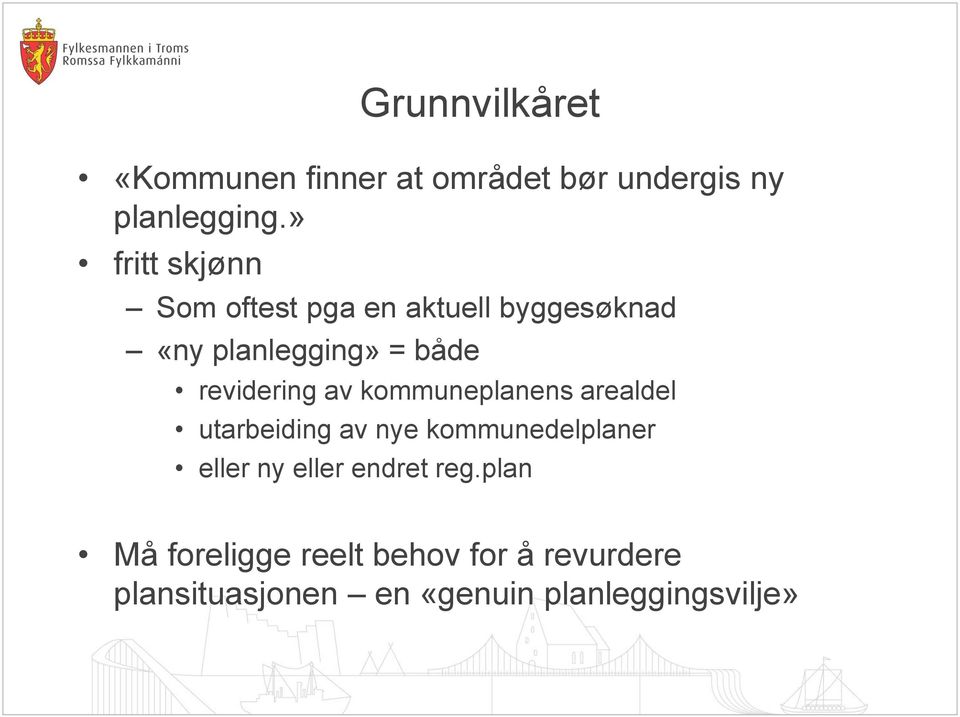 revidering av kommuneplanens arealdel utarbeiding av nye kommunedelplaner eller ny