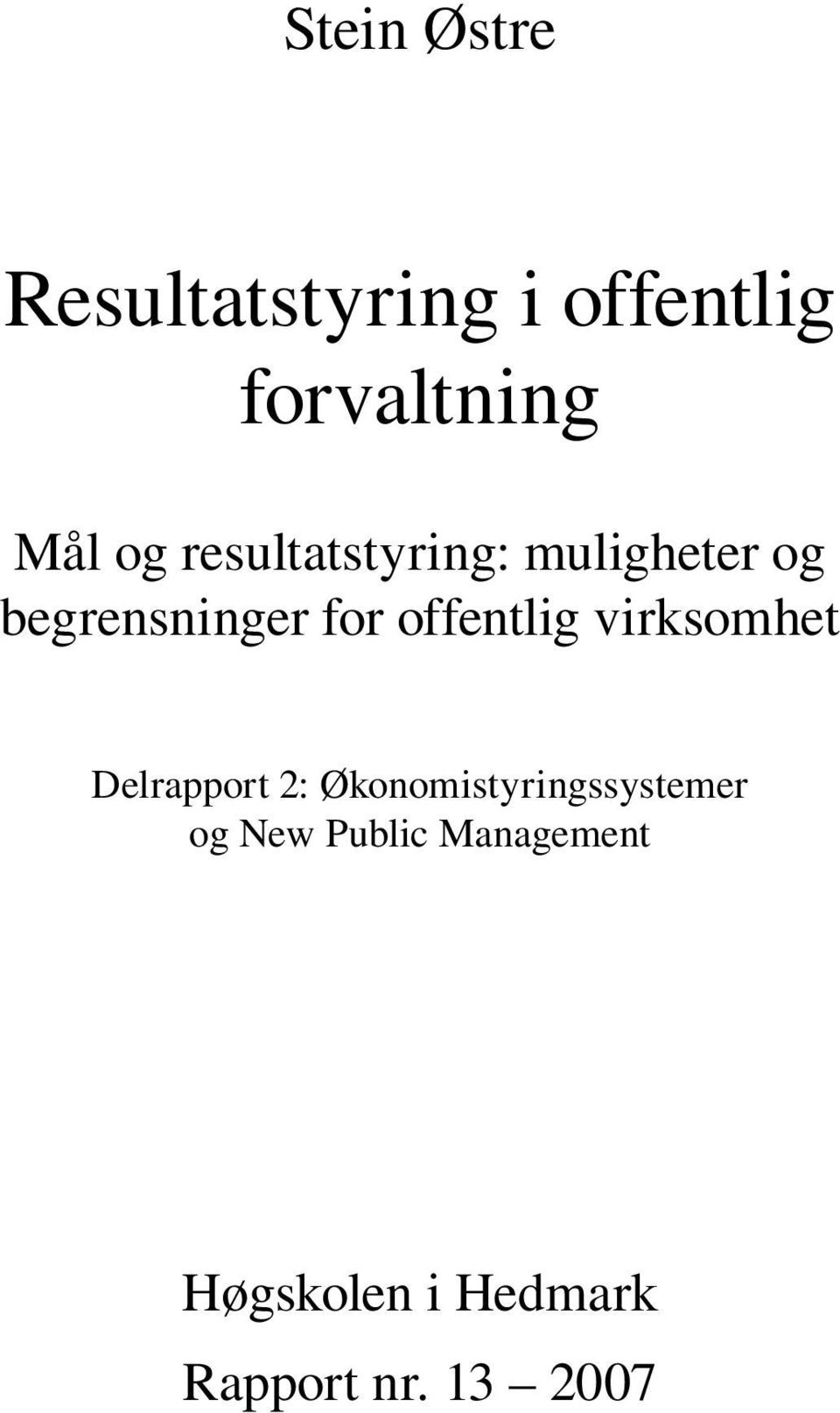 offentlig virksomhet Delrapport 2: