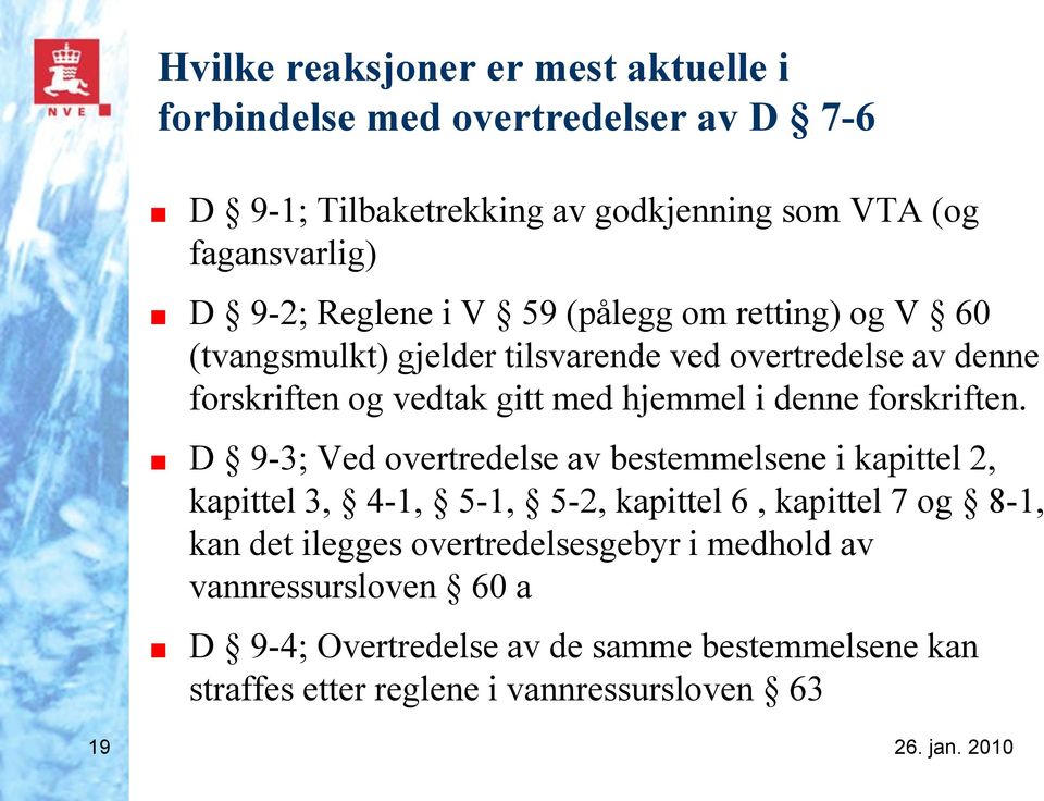 denne forskriften.