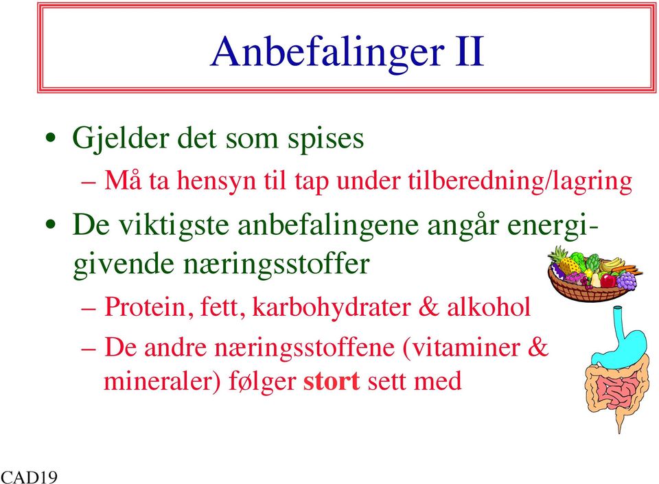 energigivende næringsstoffer Protein, fett, karbohydrater &