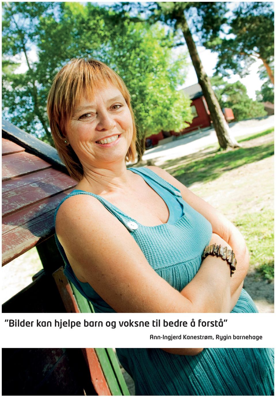 forstå Ann-Ingjerd