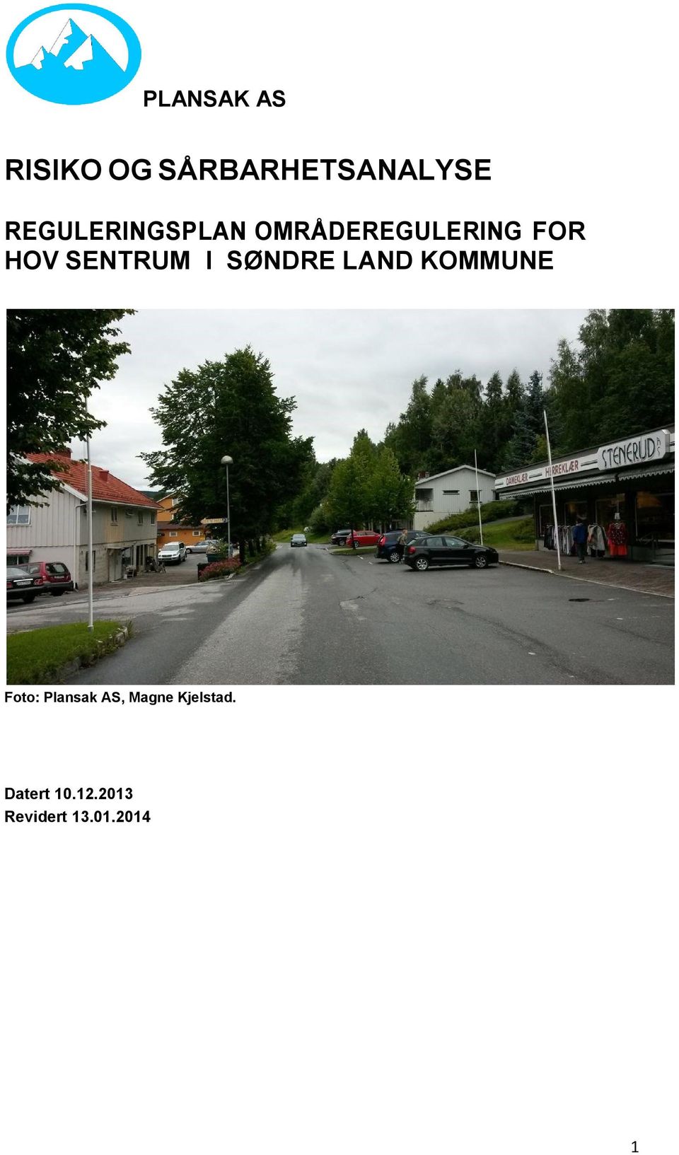 SENTRUM I SØNDRE LAND KOMMUNE Foto: Plansak