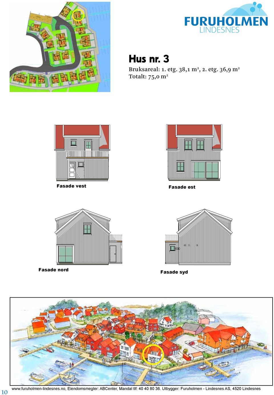 etasje Furuholmen- Fasader, Leil. A-0 m 0, m Plan. etasje, m m, m BRA.etg Leil., m Fasader, A-0 Leil. BRA.e, m AP AP Plan og..0.0 A-0 Fasader, Leil. Fasader, Leil. A-0 Fasader, Leil..0.0.0.0.0., m m A-0 Furuholmen-, m.