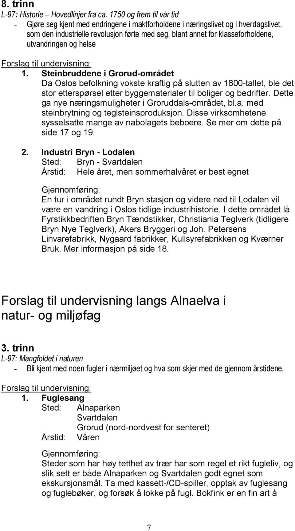 utvandringen og helse Forslag til undervisning: 1.