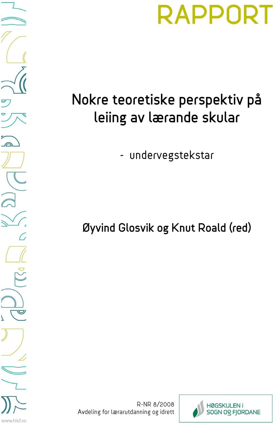 Øyvind Glosvik og Knut Roald (red) R-NR