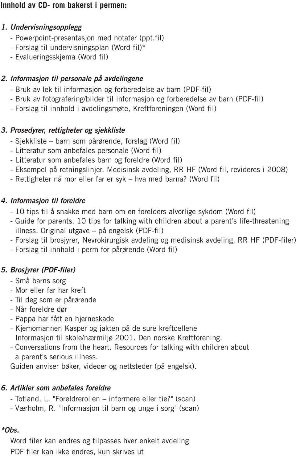 innhold i avdelingsmøte, Kreftforeningen (Word fil) 3.