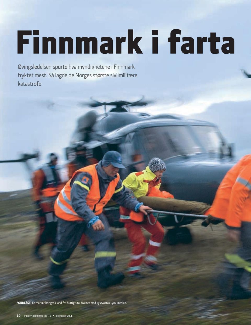 Så lagde de Norges største sivilmilitære katastrofe. FORBLÅST.