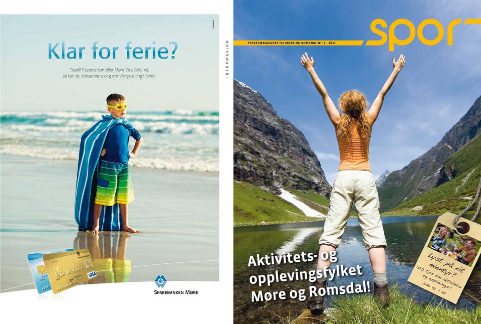 INFORMASJON FYLKESMAGASINET for MØRE OG ROMSDAL Nr.