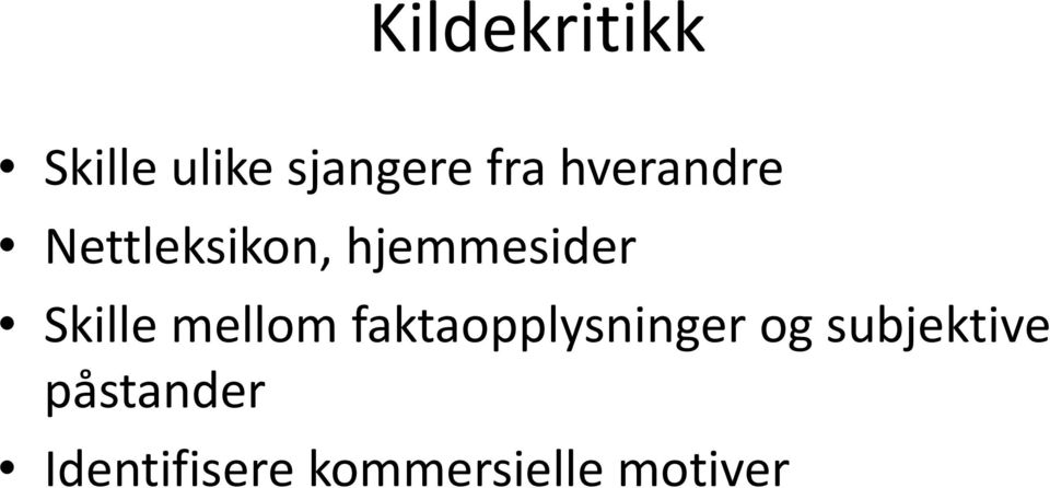 Skille mellom faktaopplysninger og