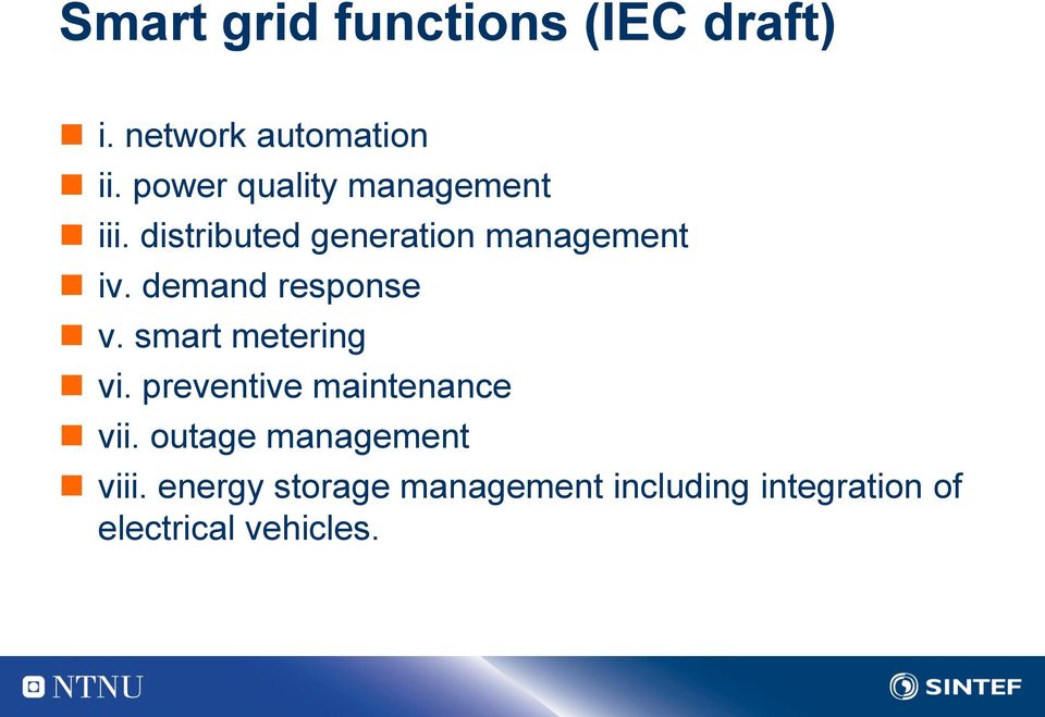 demand response v. smart metering vi. preventive maintenance vii.