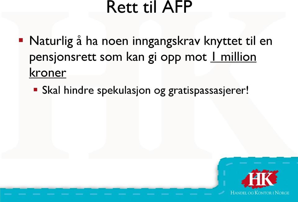 pensjonsrett som kan gi opp mot 1