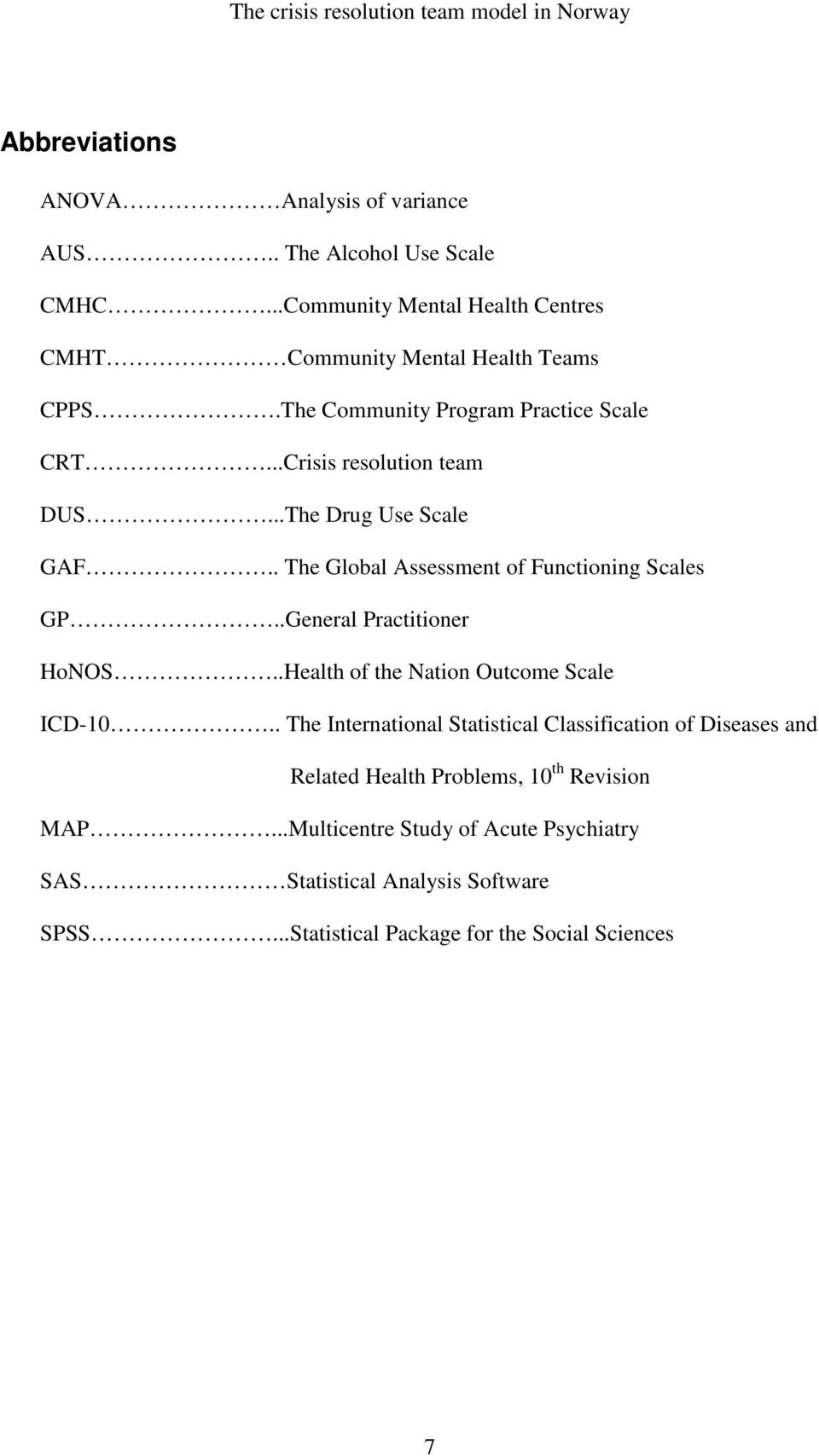 .General Practitioner HoNOS..Health of the Nation Outcome Scale ICD-10.