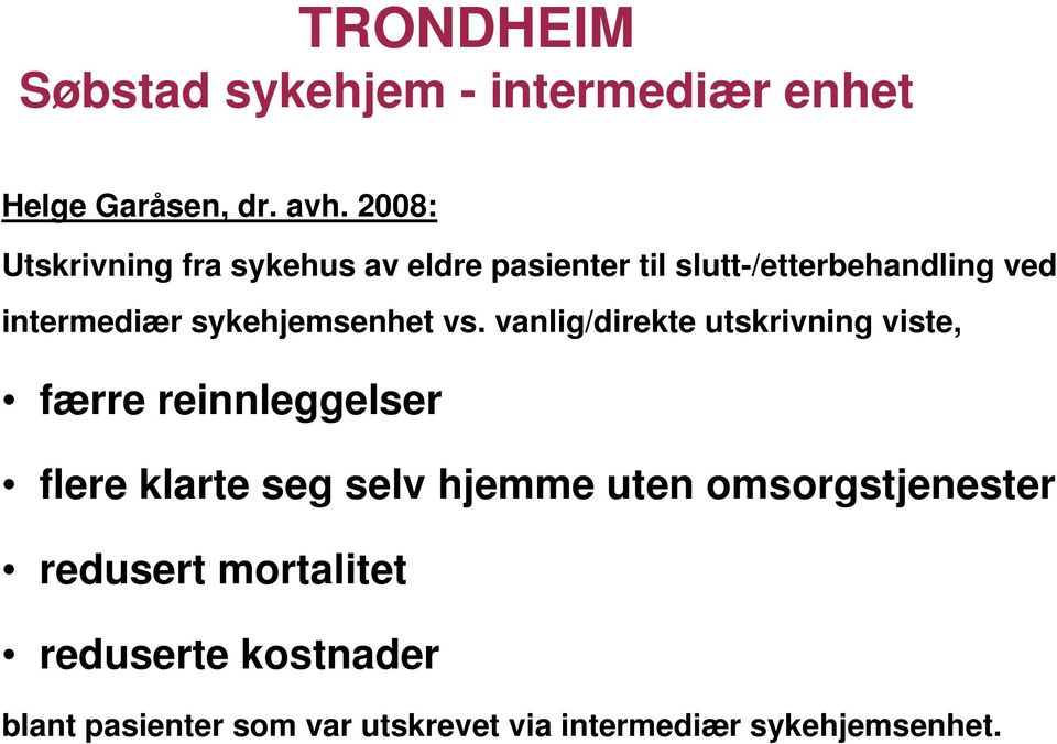 sykehjemsenhet vs.