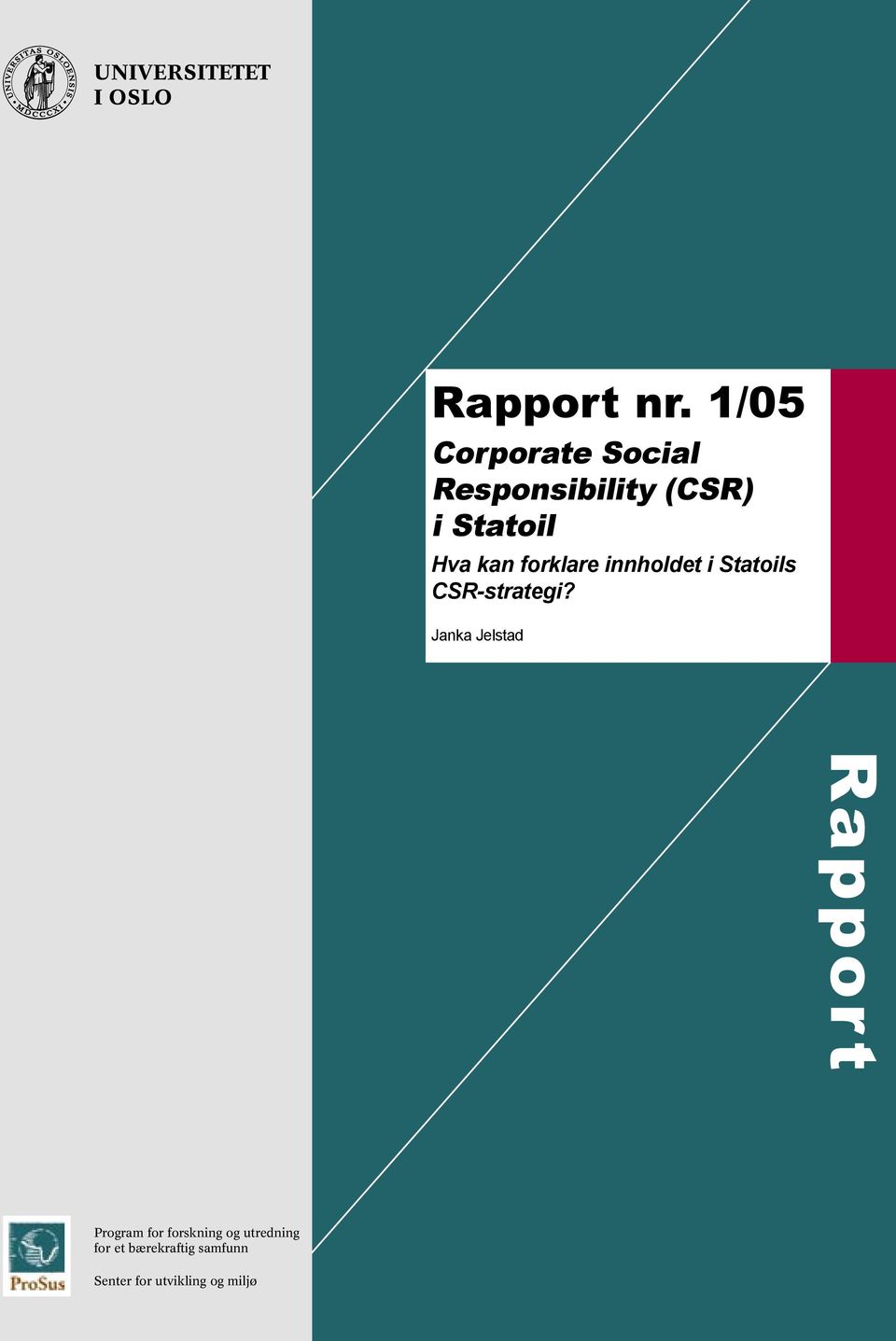 forklare innholdet i Statoils CSR-strategi?