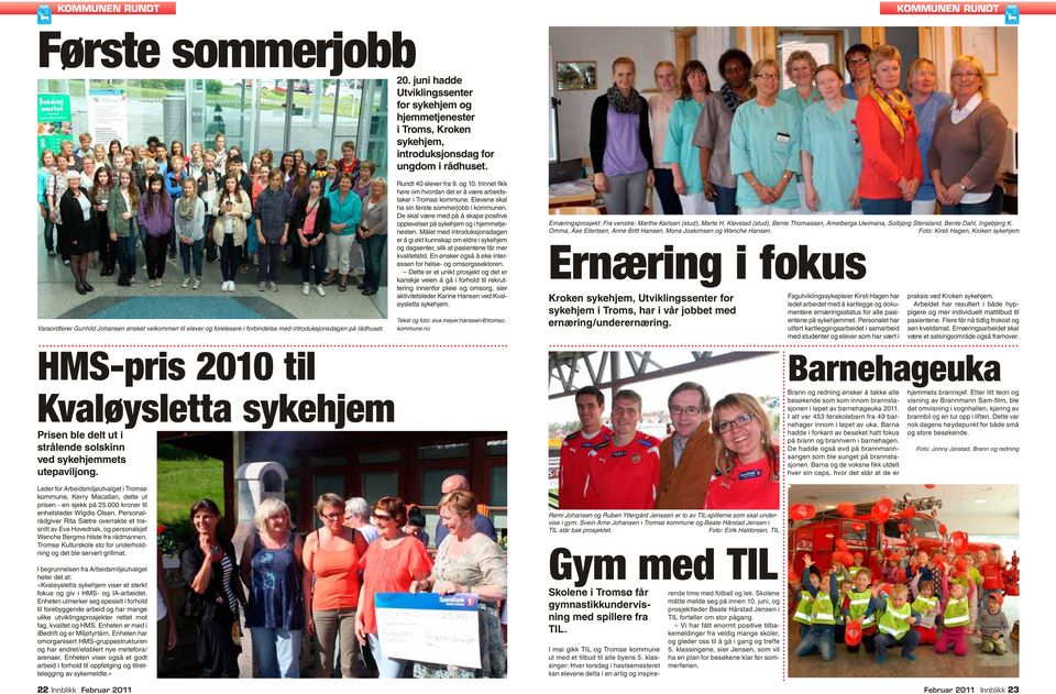 trinnet fikk høre om hvordan det er å være arbeidstaker i Tromsø kommune. Elevene skal ha sin første sommerjobb i kommunen.
