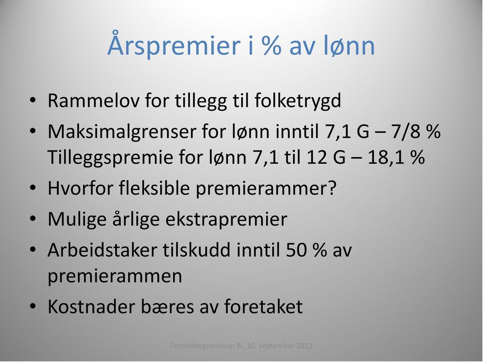 fleksible premierammer?