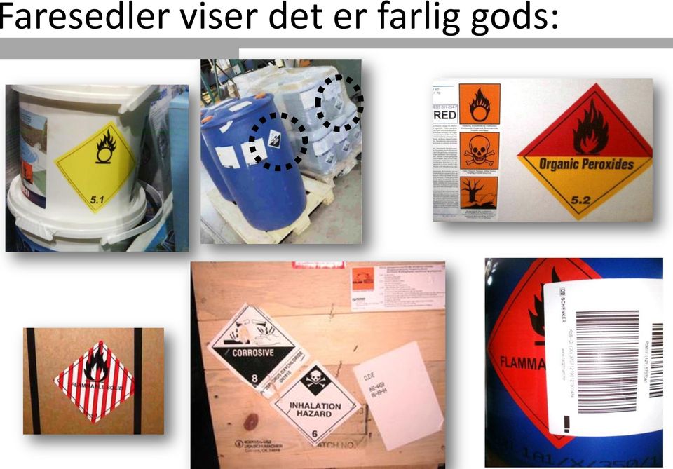 er farlig