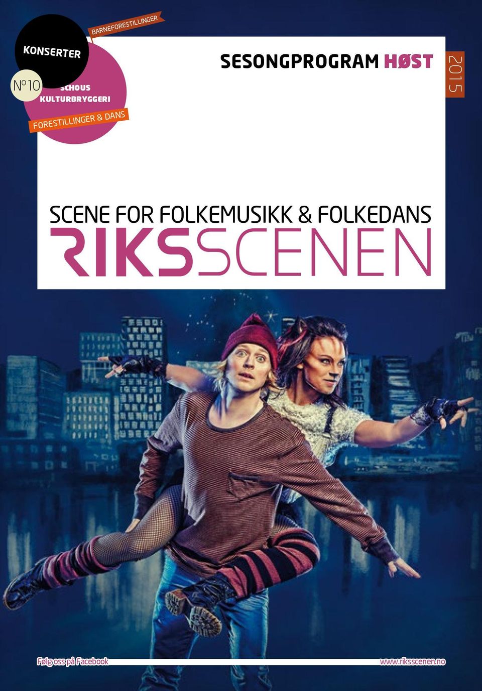 SESONGPROGRAM HØST 2015 SCENE FOR