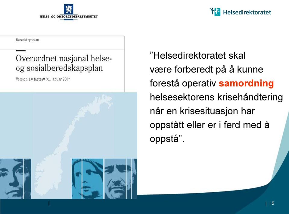 helsesektorens krisehåndtering når en