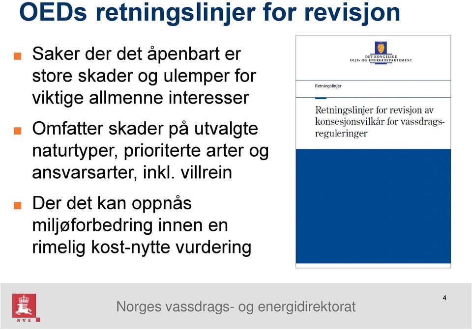 utvalgte naturtyper, prioriterte arter og ansvarsarter, inkl.