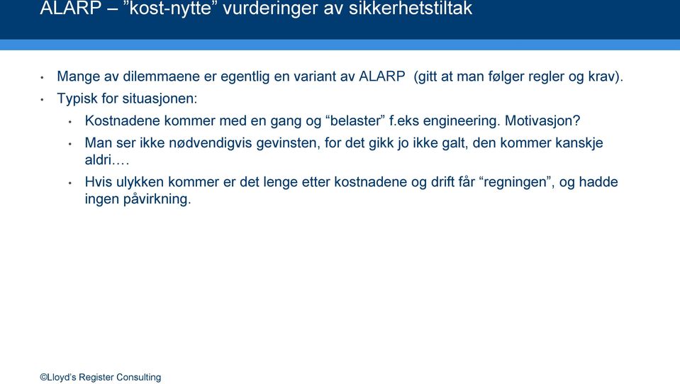 eks engineering. Motivasjon?