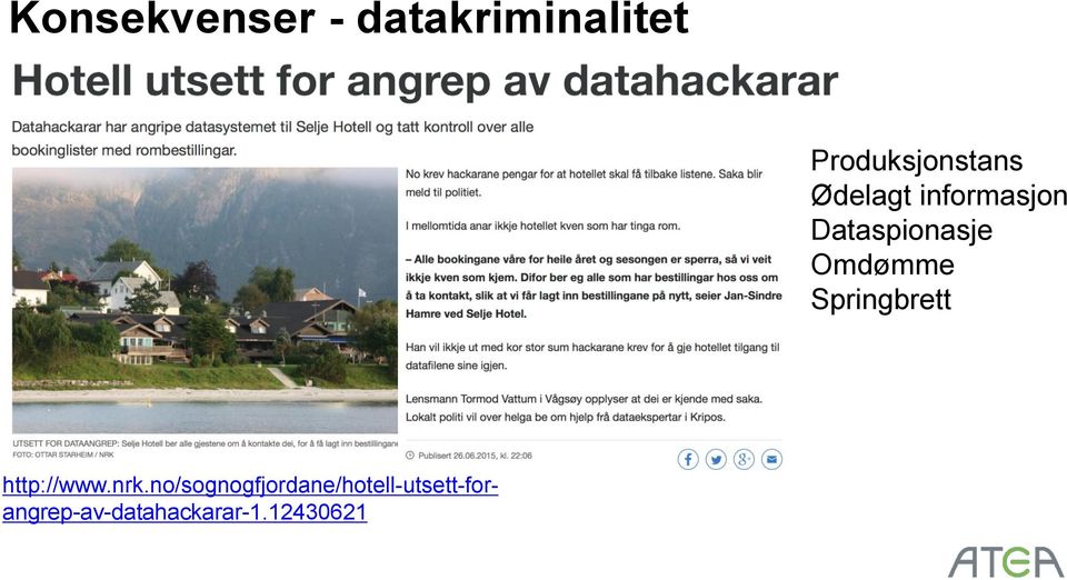 Dataspionasje Omdømme Springbrett http://www.