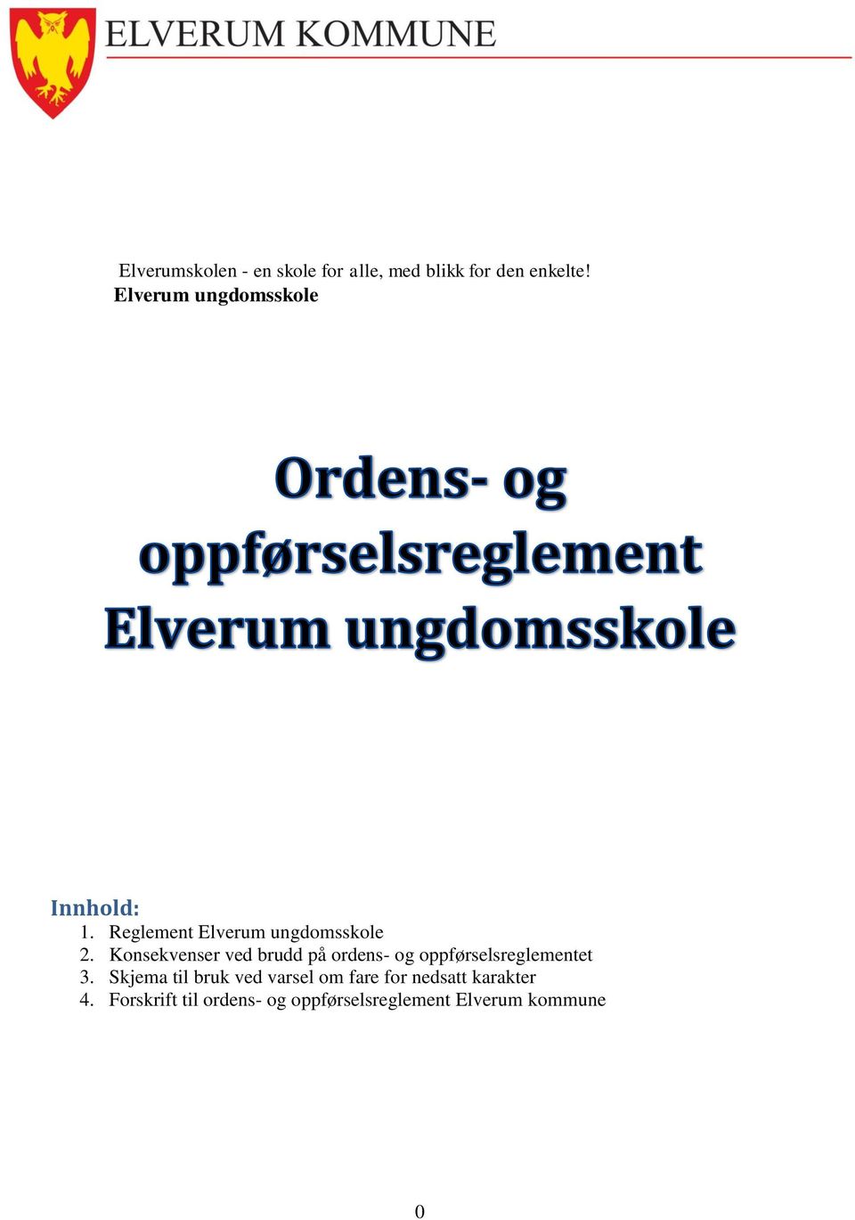 oppførselsreglementet 3.