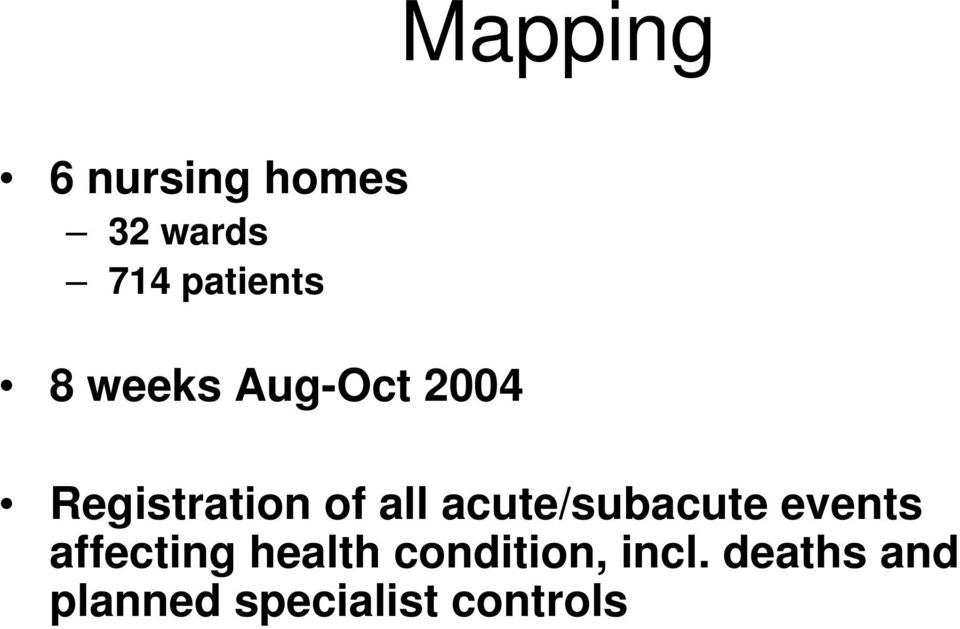 acute/subacute events affecting health