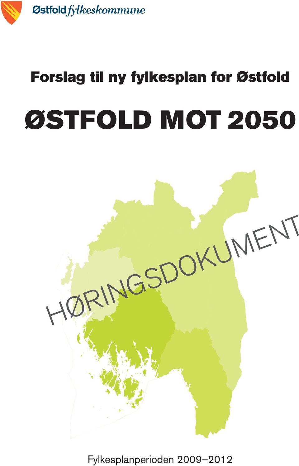 ØSTFOLD MOT 2050